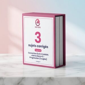 Correction Écrit 2 CAPEPS externe Bac+3 — Progression (3 sujets)